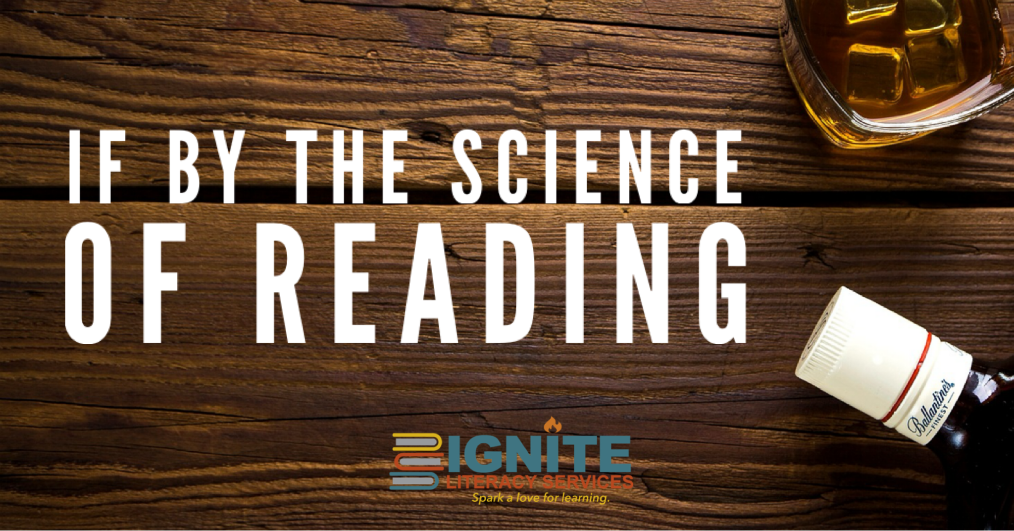 If By the Science of Reading